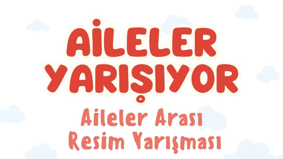Aileler Arası Resim Yarışması 